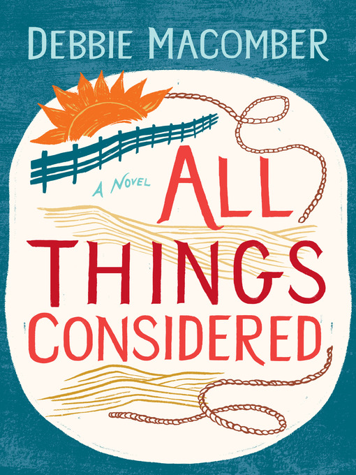 Title details for All Things Considered by Debbie Macomber - Wait list